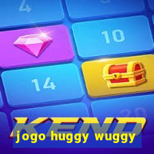 jogo huggy wuggy