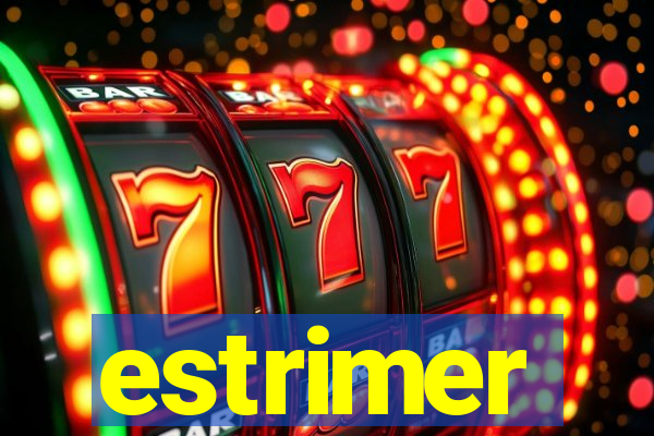 estrimer