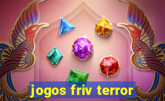 jogos friv terror