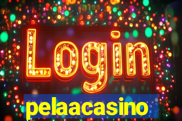 pelaacasino