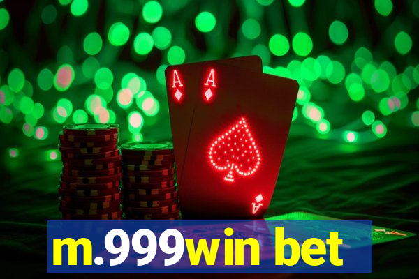 m.999win bet