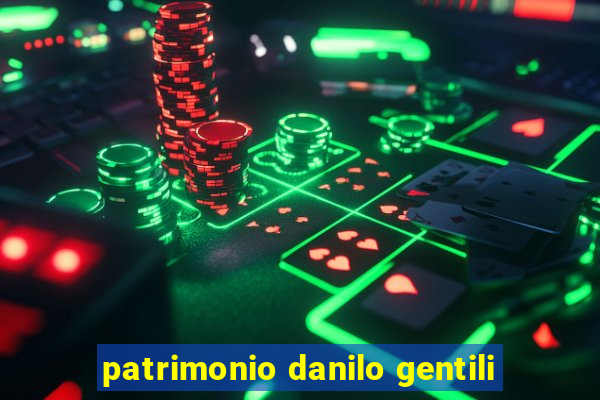 patrimonio danilo gentili