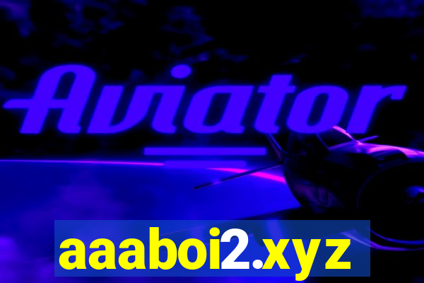 aaaboi2.xyz