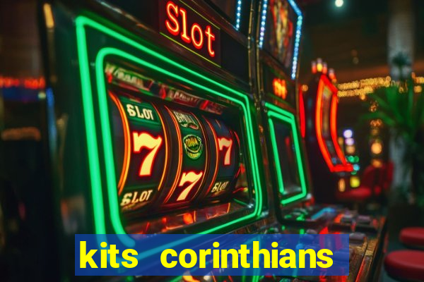 kits corinthians dls 2021