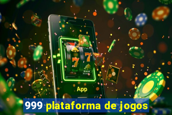 999 plataforma de jogos