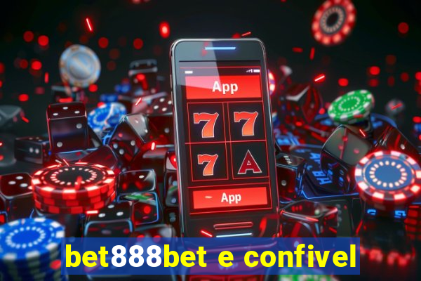 bet888bet e confivel
