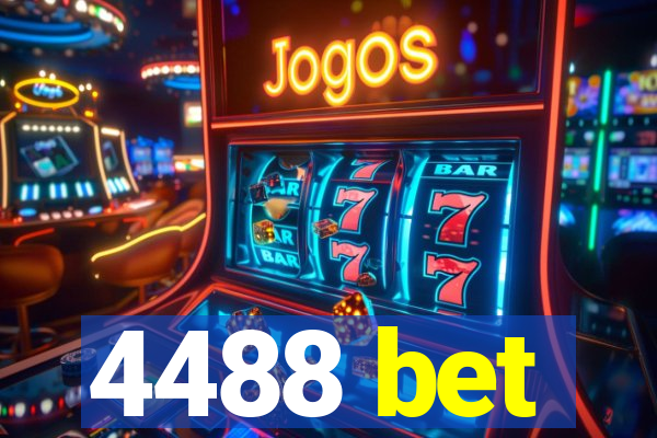 4488 bet
