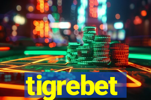 tigrebet