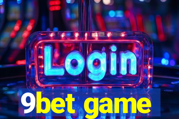 9bet game