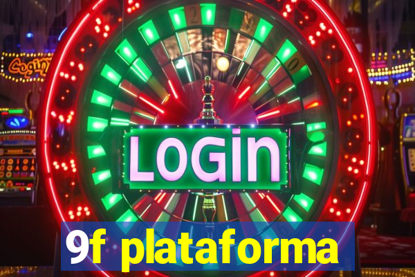 9f plataforma