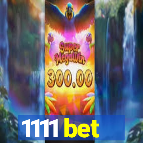 1111 bet