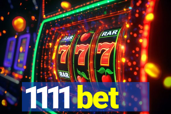 1111 bet