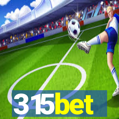 315bet