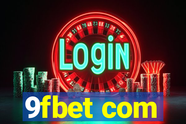 9fbet com
