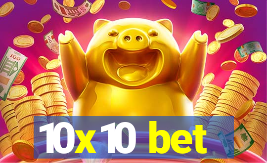 10x10 bet