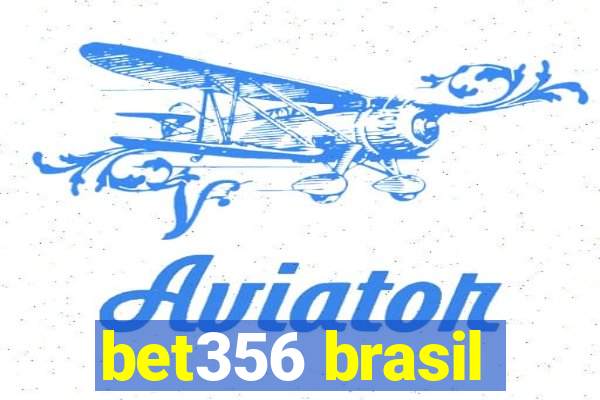 bet356 brasil