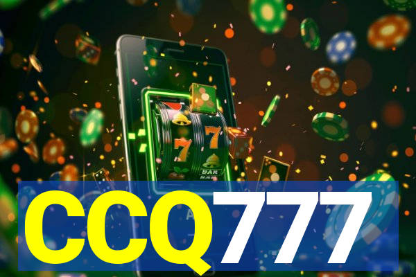 CCQ777