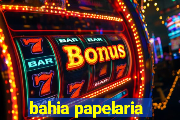 bahia papelaria