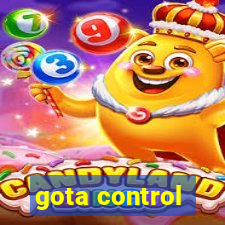 gota control