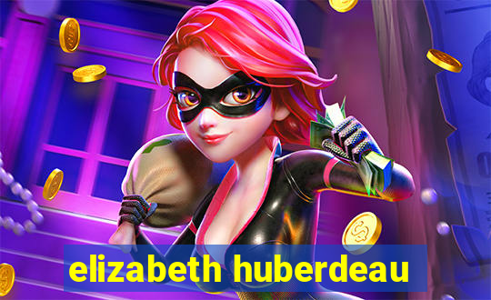 elizabeth huberdeau