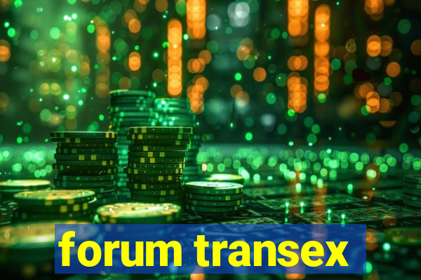 forum transex