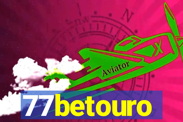 77betouro