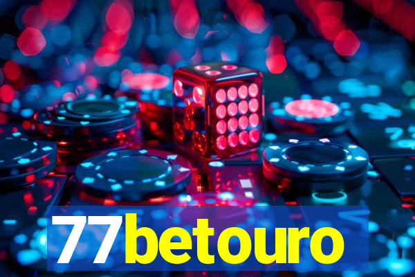 77betouro