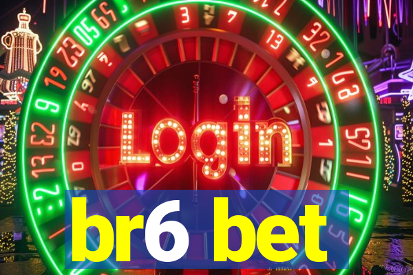 br6 bet