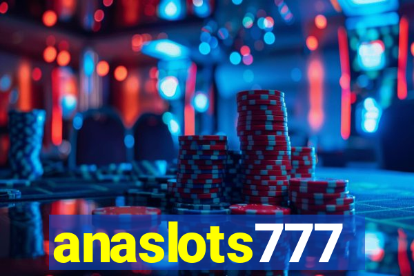 anaslots777