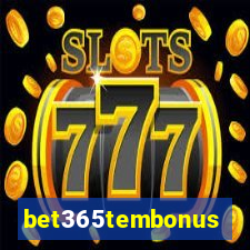bet365tembonus