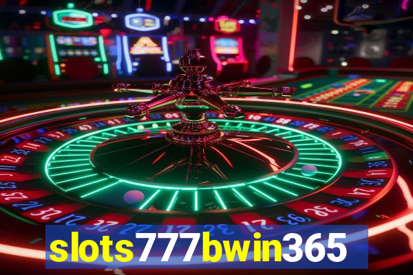 slots777bwin365