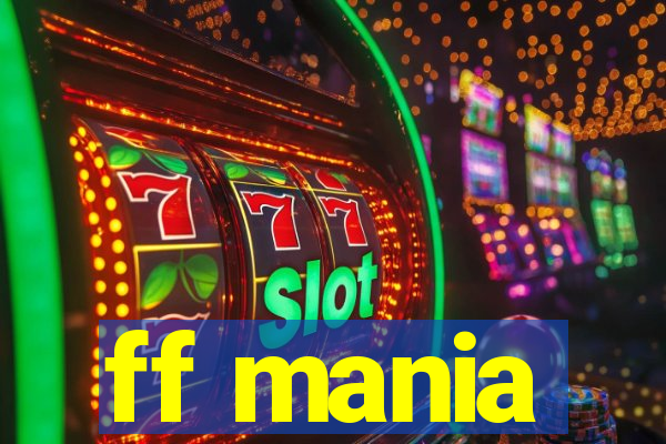 ff mania