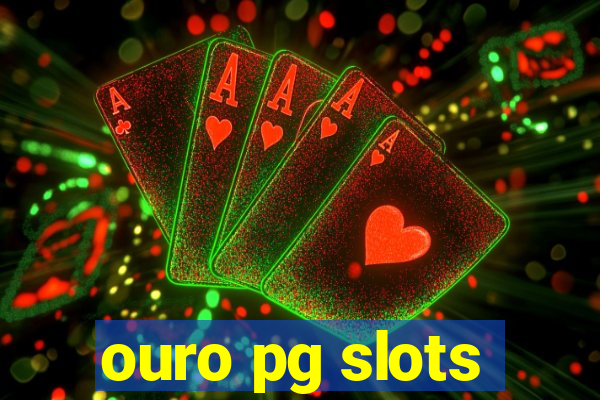 ouro pg slots