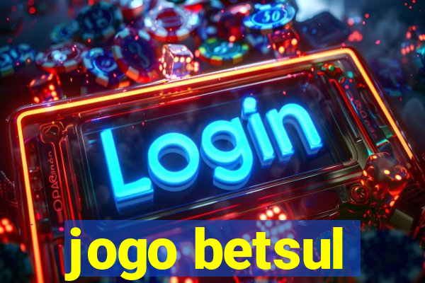 jogo betsul