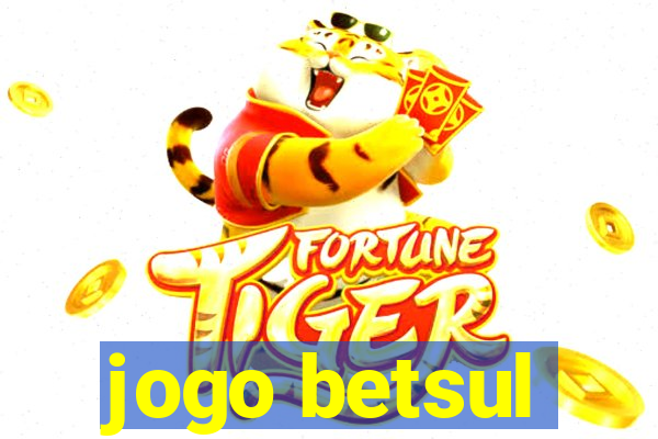 jogo betsul