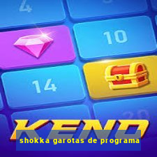 shokka garotas de programa