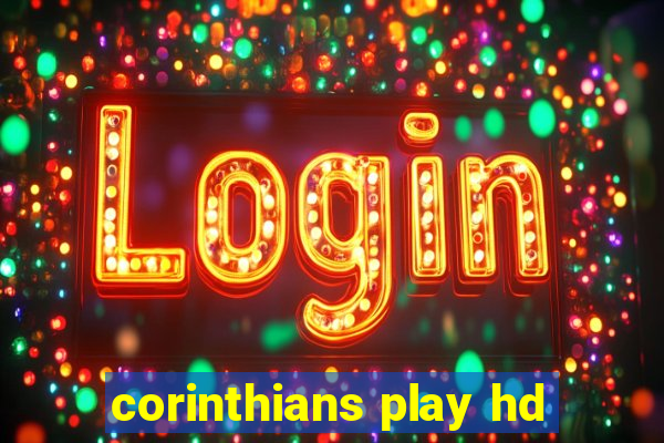corinthians play hd