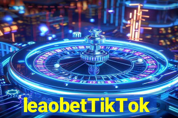 leaobetTikTok
