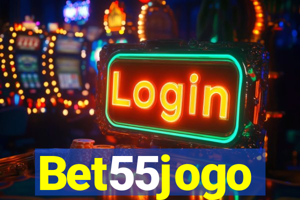 Bet55jogo