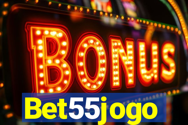 Bet55jogo