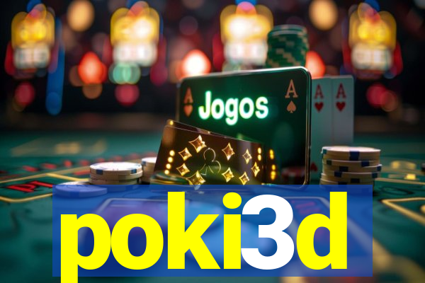 poki3d