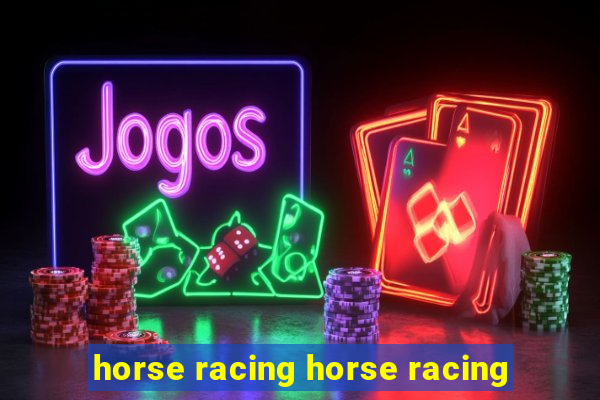 horse racing horse racing