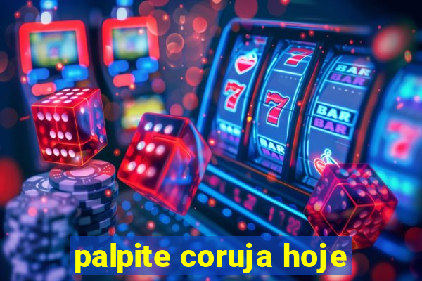palpite coruja hoje