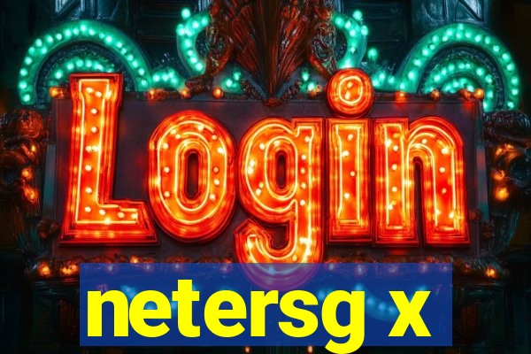 netersg x