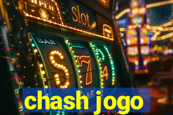 chash jogo