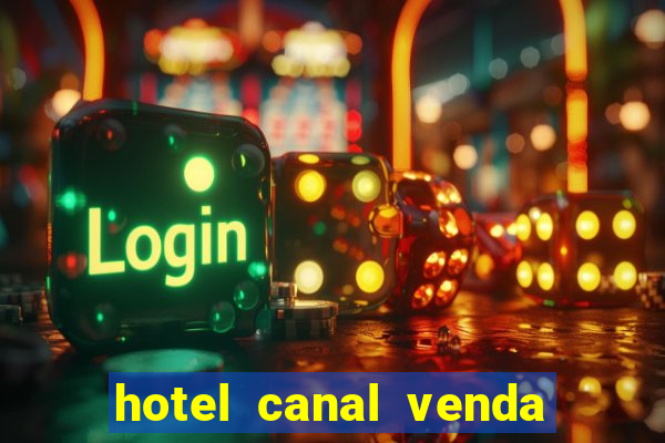hotel canal venda nova do imigrante
