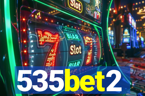 535bet2