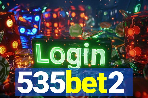 535bet2