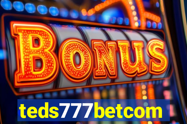 teds777betcom