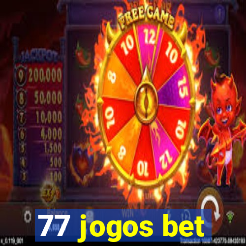 77 jogos bet